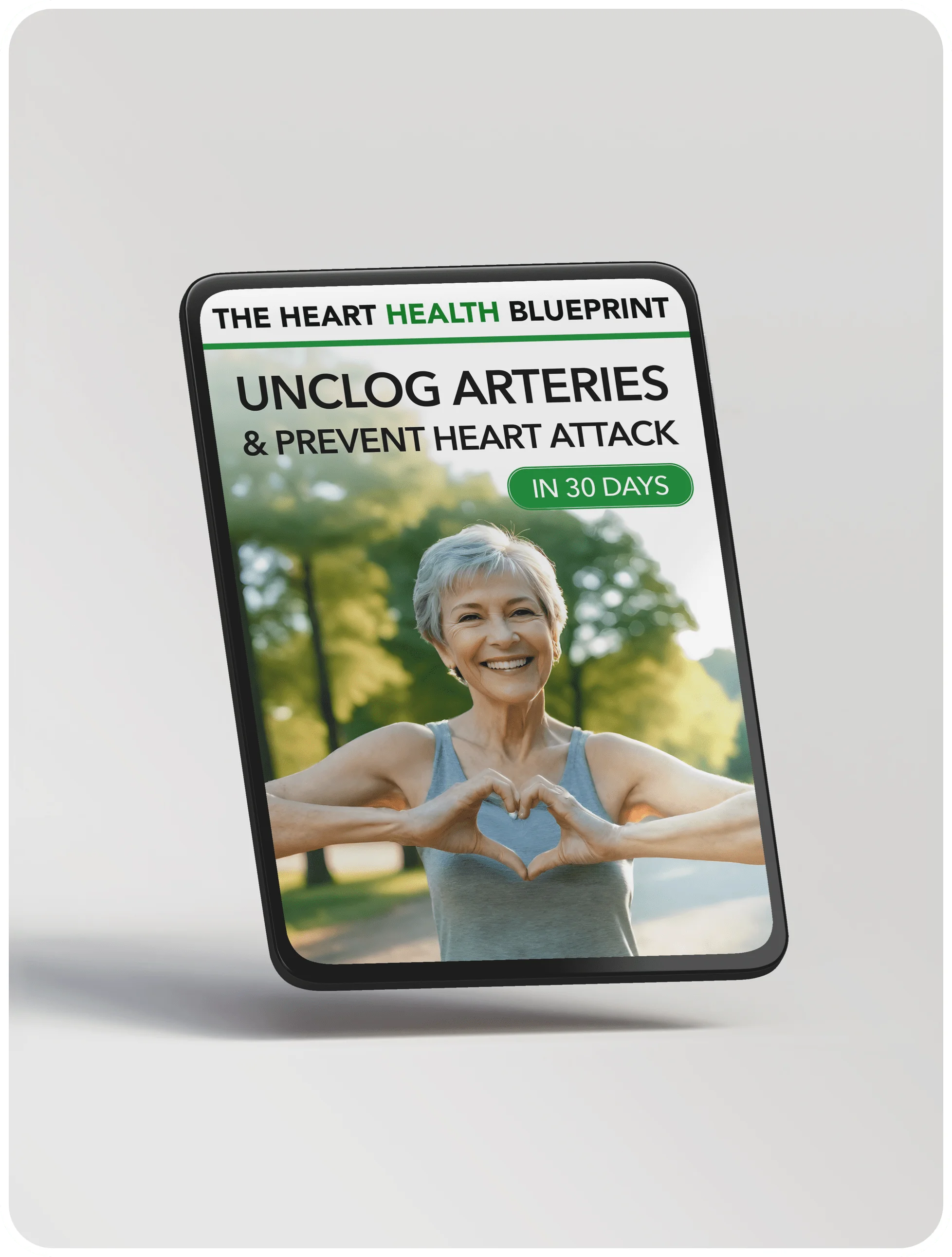 The Heart Health Blueprint: Unclog Arteries & Prevent Heart Attack in 30 Days